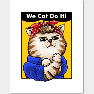 we cat do it Posters and Art